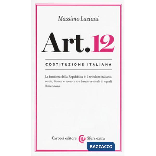 Costituzione italiana: articolo 12