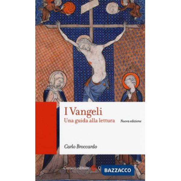 Vangeli. Una guida alla lettura. Nuova ediz. (I)