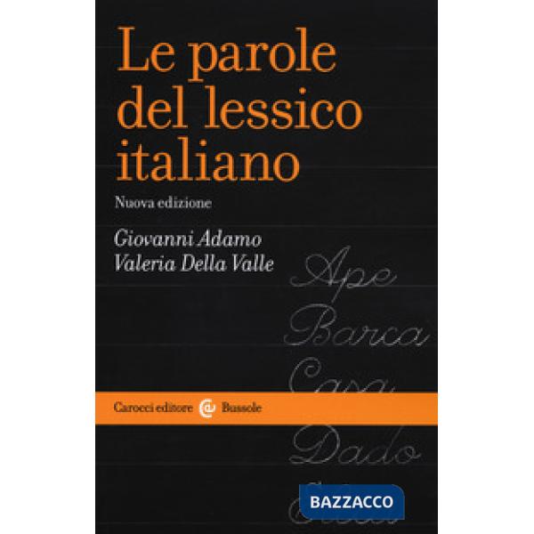 Parole del lessico italiano (Le)