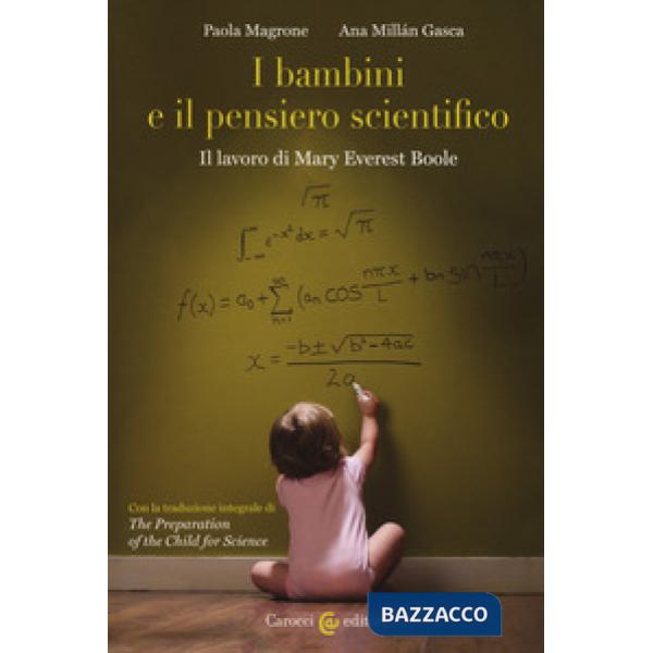 Bambini e il pensiero scientifico. Il lavoro di Mary Everest Boole (I)