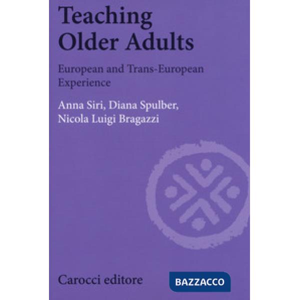 Teaching older adults. European and trans-european experience