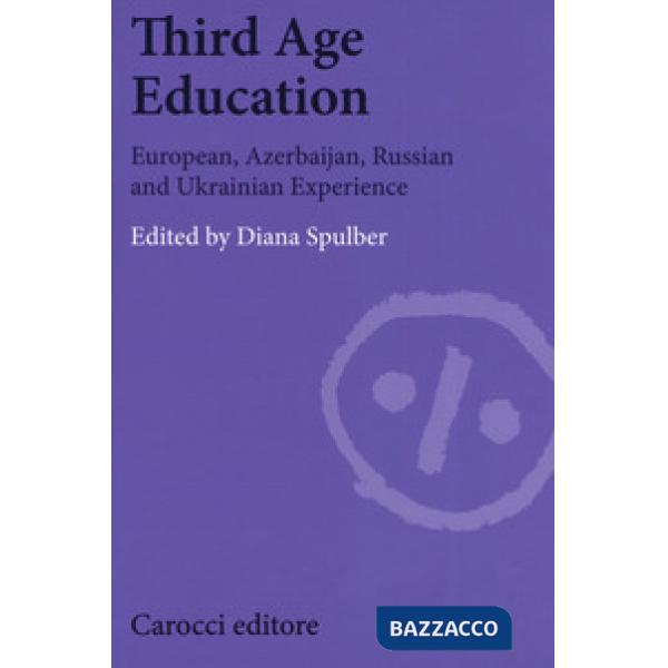 Third age education. European, azerbaijan, russian and ukrainian experience