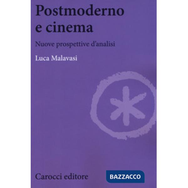 Postmoderno e cinema. Nuove prospettive di analisi