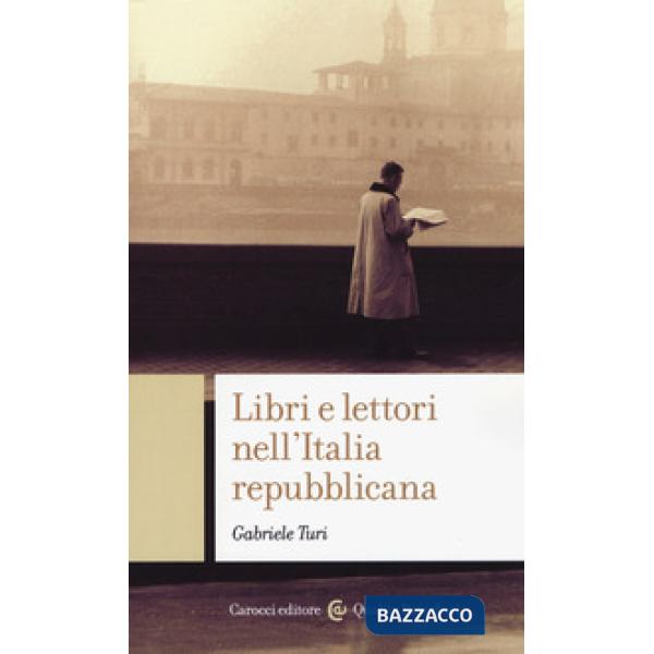 Libri e lettori nell'Italia repubblicana