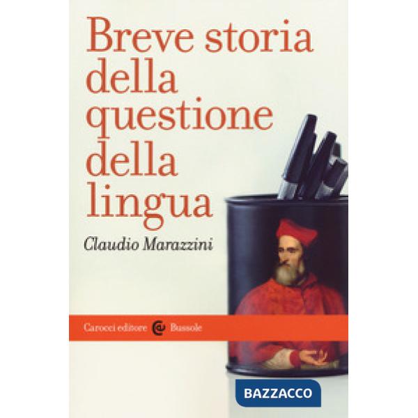 Breve storia della questione della lingua