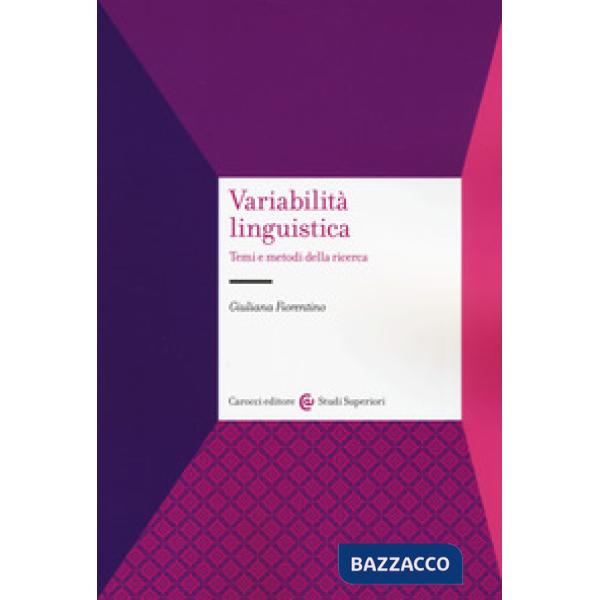 Variabilità linguistica. Temi e metodi della ricerca