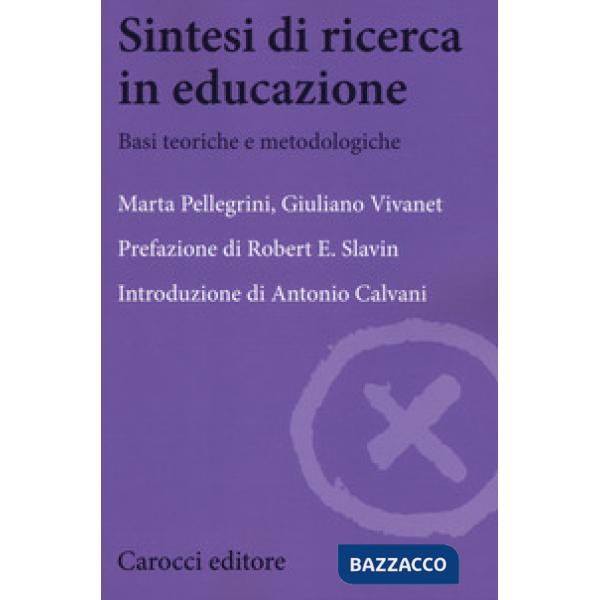 Sintesi di ricerca in educazione. Basi teoriche e metodologiche
