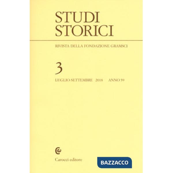 Studi storici (2018). Vol. 3