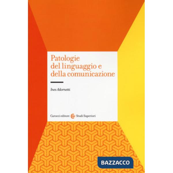 Patologie del linguaggio e della comunicazione