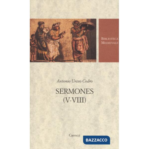 Sermones (V-VIII). Testo latino a fronte