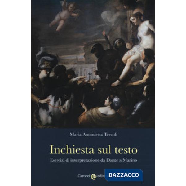 Inchiesta sul testo. Esercizi di interpretazione da Dante a Marino