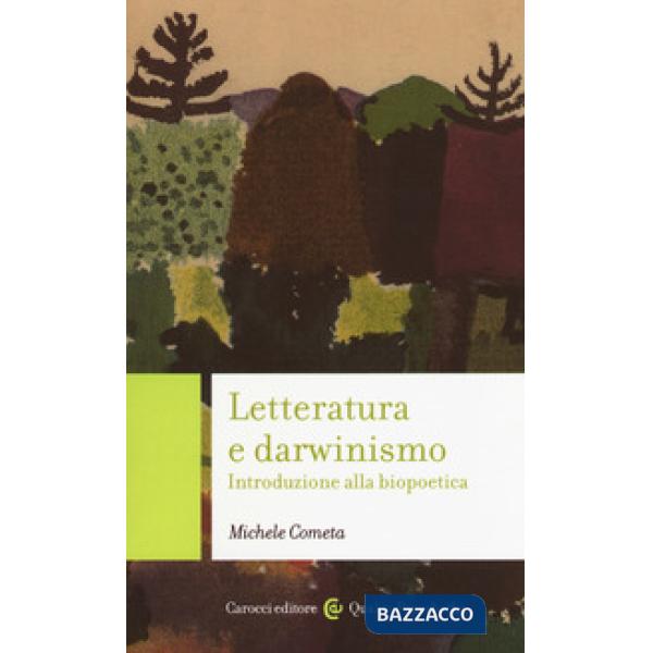 Letteratura e darwinismo. Introduzione alla biopoetica