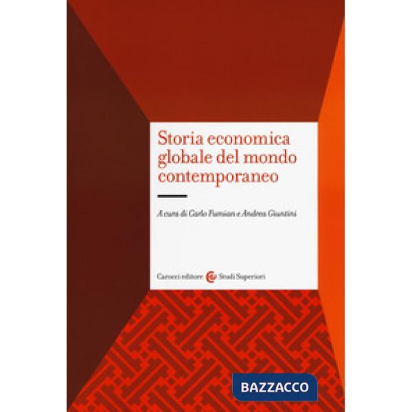 Storia economica globale del mondo contemporaneo