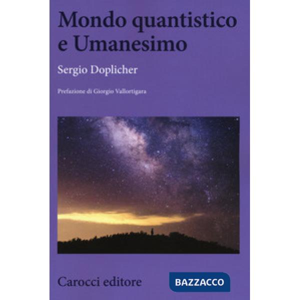 Mondo quantistico e Umanesimo