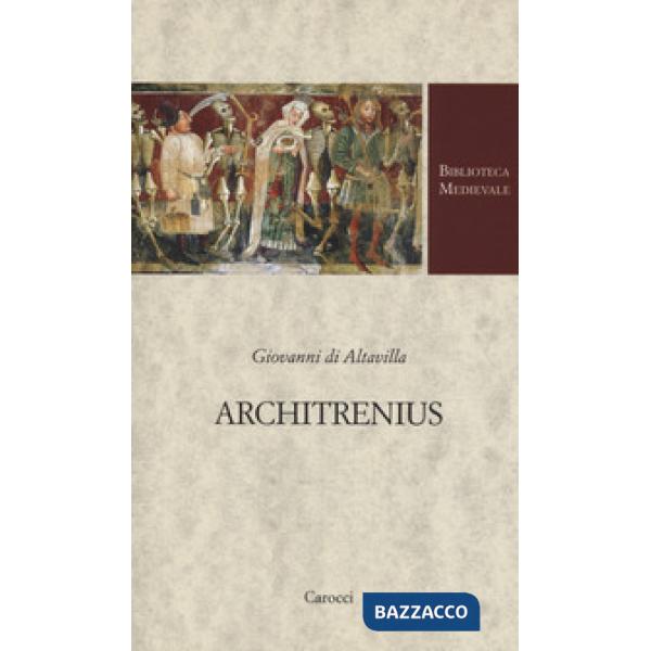 Architrenius. Testo latino a fronte. Ediz. critica