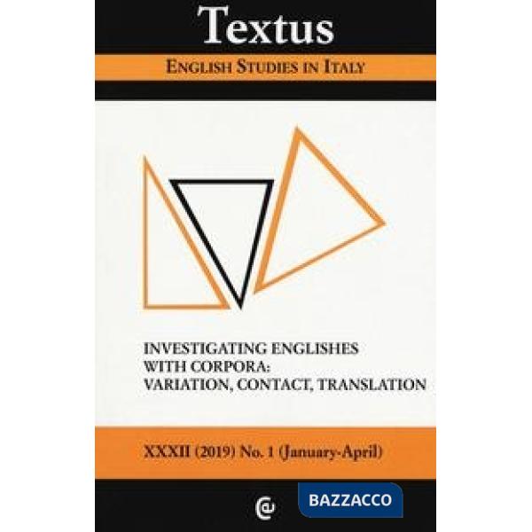 Textus. English studies in Italy (2019). Vol. 1: Investigating englishes with co