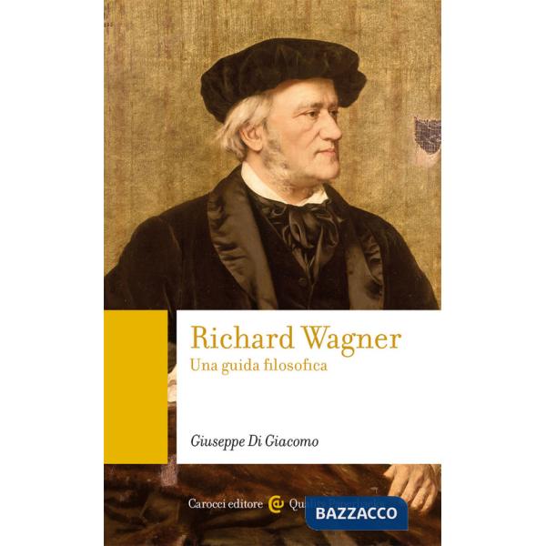 Richard Wagner. Una guida filosofica
