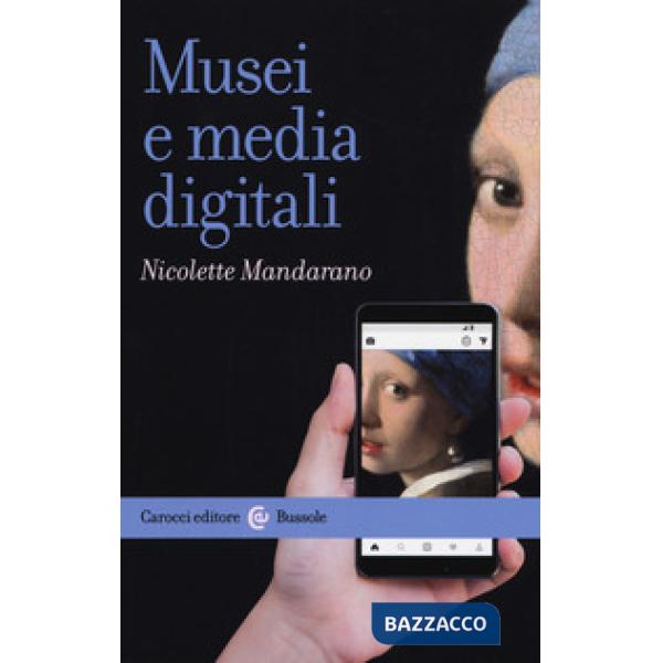 Musei e media digitali
