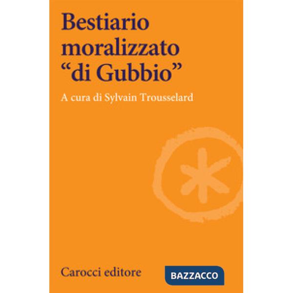 Bestiario moralizzato «di Gubbio»