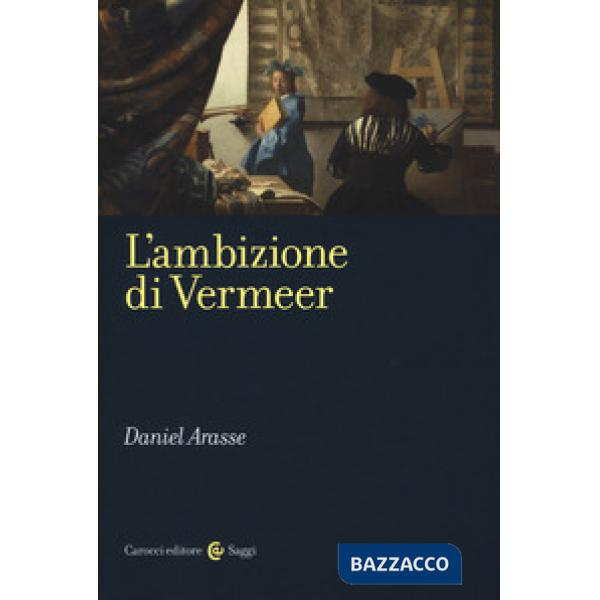 Ambizione di Vermeer (L')