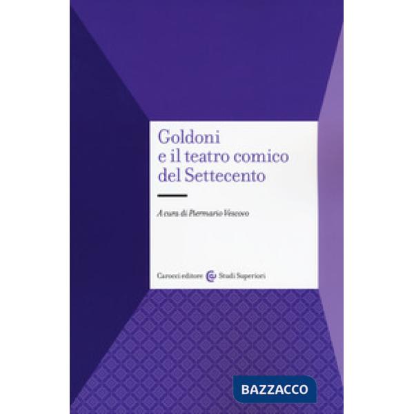 Goldoni e il teatro comico del Settecento