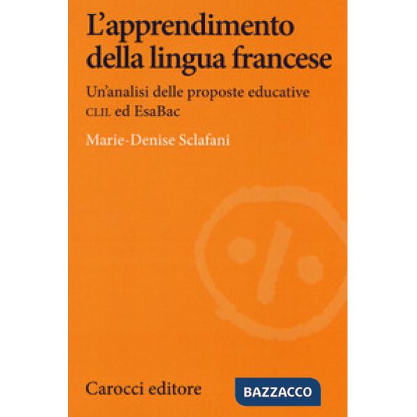 Apprendimento della lingua francese. Un'analisi delle proposte educative CLIL ed