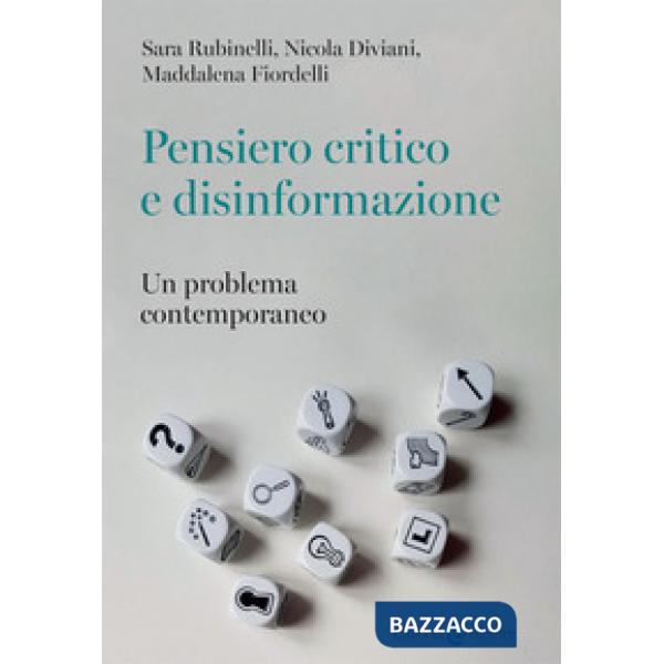 Pensiero critico e disinformazione. Un problema contemporaneo