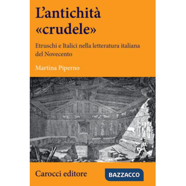 Antichita' misteriosa e crudele (Un')