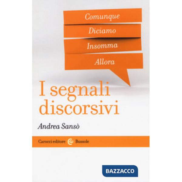 Segnali discorsivi (I)