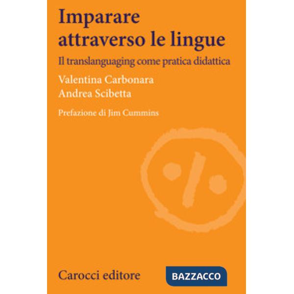 Imparare attraverso le lingue. Il translanguaging come pratica didattica