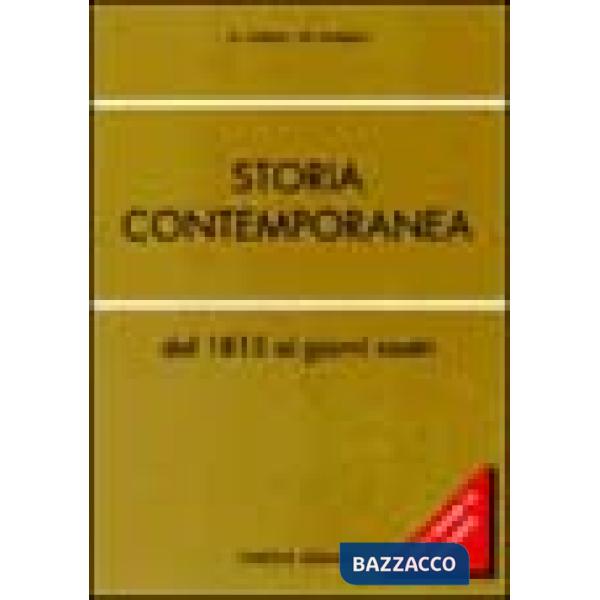 STORIA CONTEMPORANEA. DAL 1815 AI GIORNI NOSTRI
