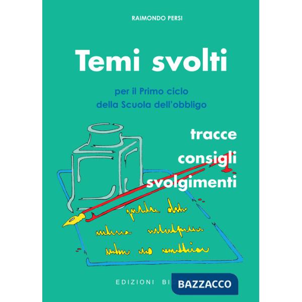 Temi svolti. Per il primo ciclo della scuola dell'obbligo