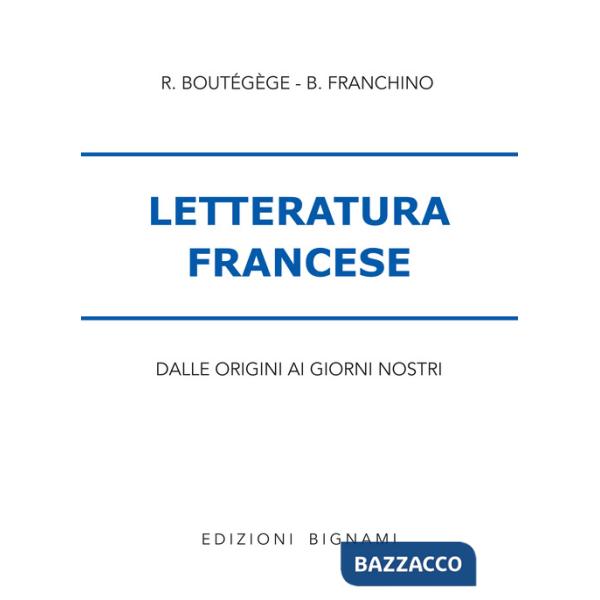 Letteratura francese. Per le Scuole