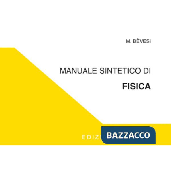 Manuale sintetico di fisica