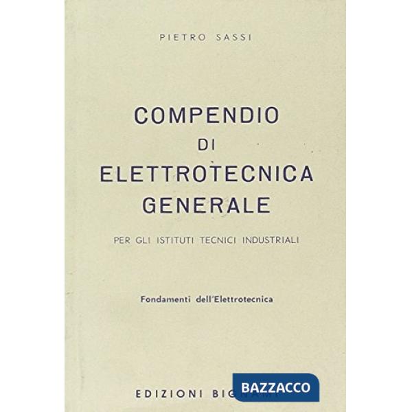 COMPENDIO DI ELETTROTECNICA GENERALE. FONDAMENTI DELL'ELETTROTECNICA