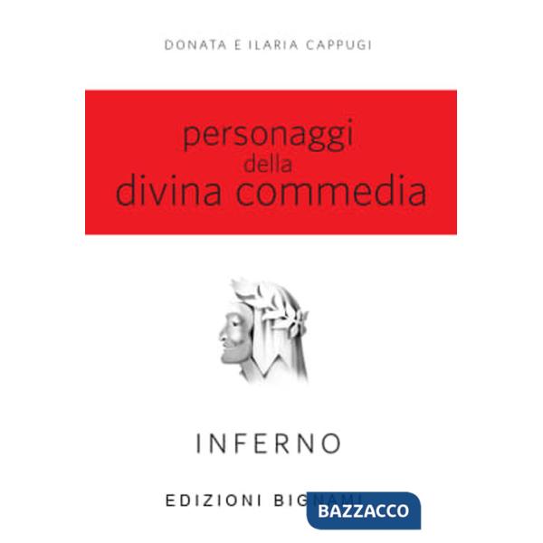 Personaggi della Divina Commedia. Inferno. Vol. 1