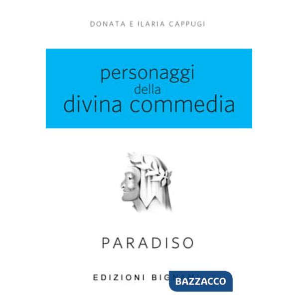 Personaggi della Divina Commedia. Paradiso