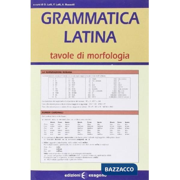 GRAMMATICA LATINA. TAVOLE DI MORFOLOGIA