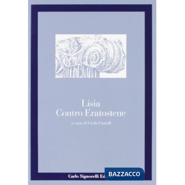 CLASSICI GRECI CONTRO ERATOSTENE