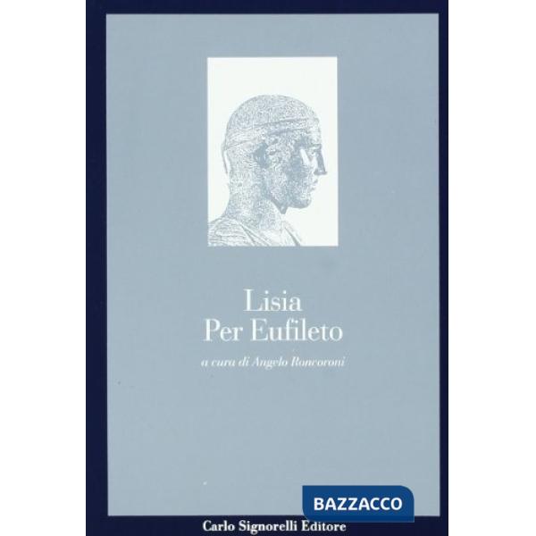 CLASSICI GRECI PER EUFILETO