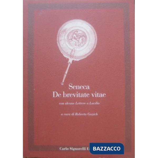 CLASSICI LATINI DE BREVITATE VITAE
