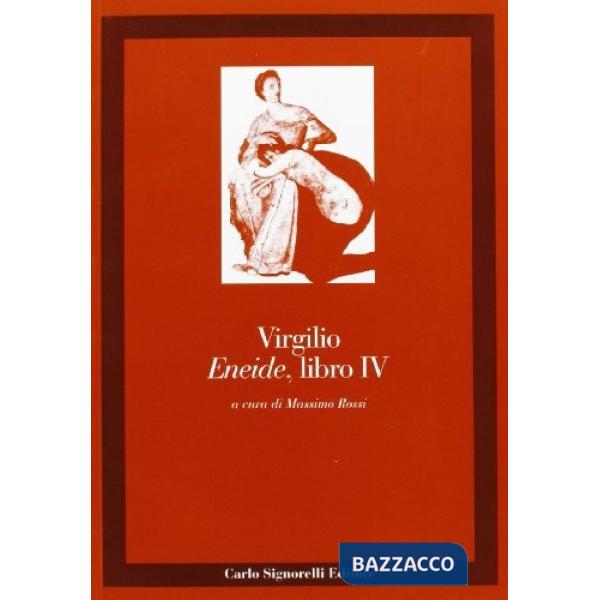 CLASSICI LATINI ENEIDE IV