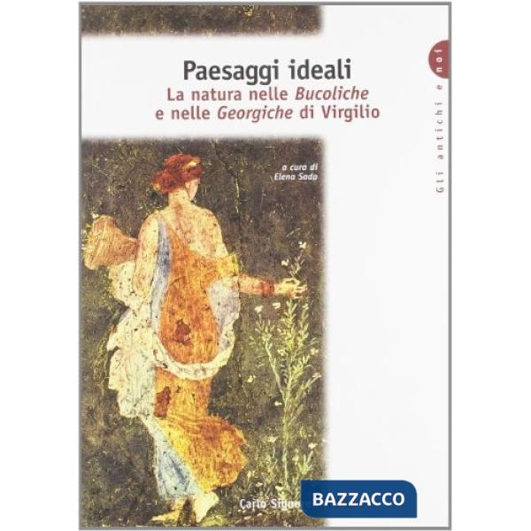 ANTICHI E NOI PAESAGGI IDEALI (4)