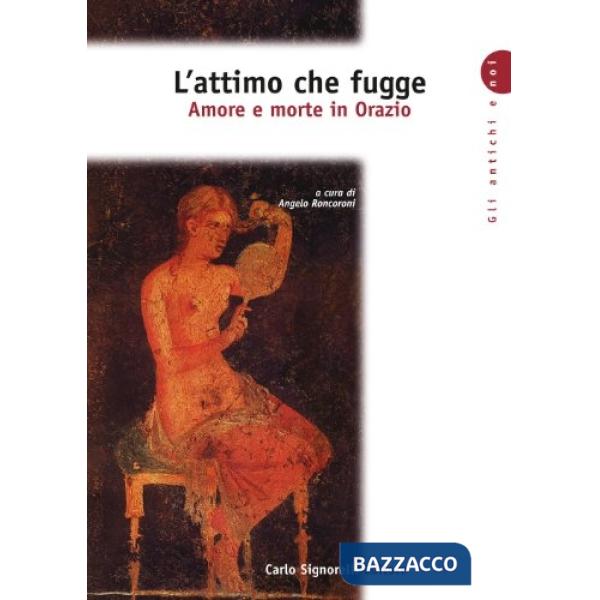 ANTICHI E NOI ATTIMO CHE FUGGE (4)