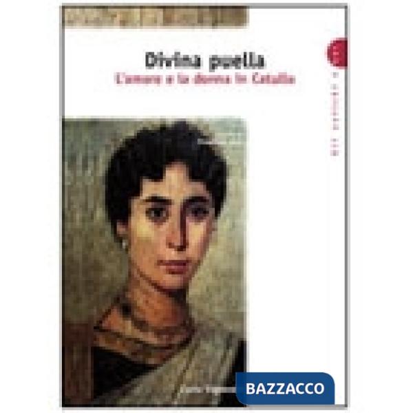 ANTICHI E NOI DIVINA PUELLA (3)