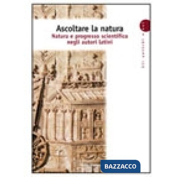 ANTICHI E NOI ASCOLTARE LA NATURA (345)