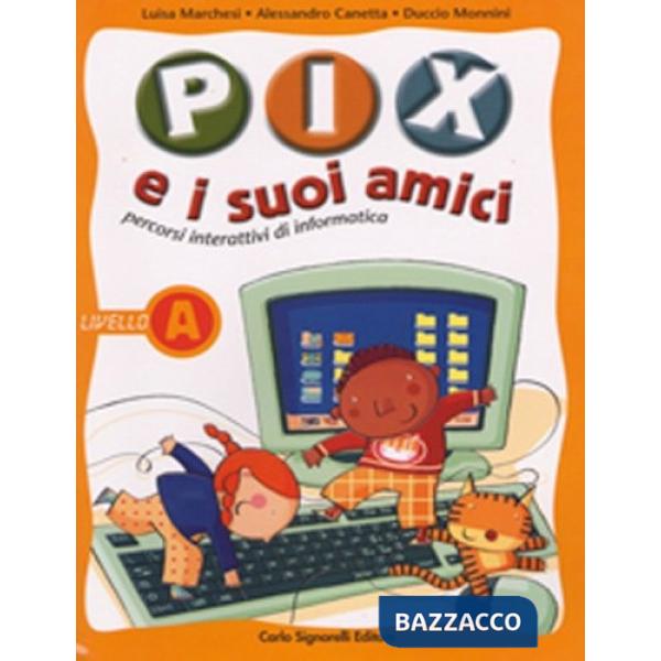 PIX E I SUOI AMICI 1 + CD