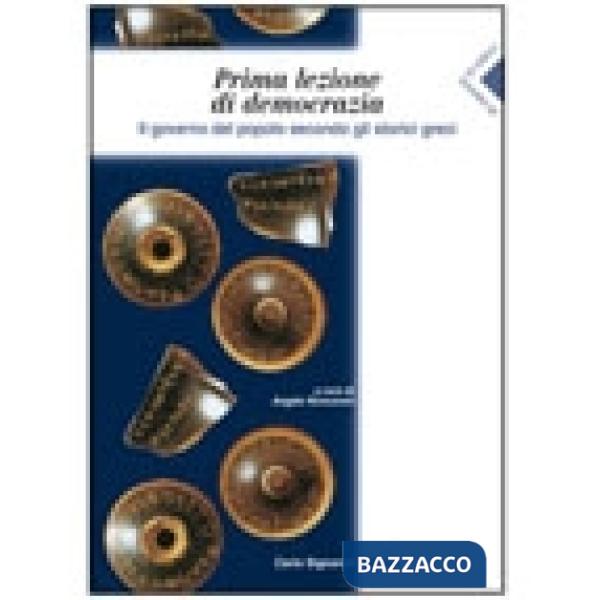 DI FRONTE AI GRECI PRIMA LEZIONE DEMOCRAZIA