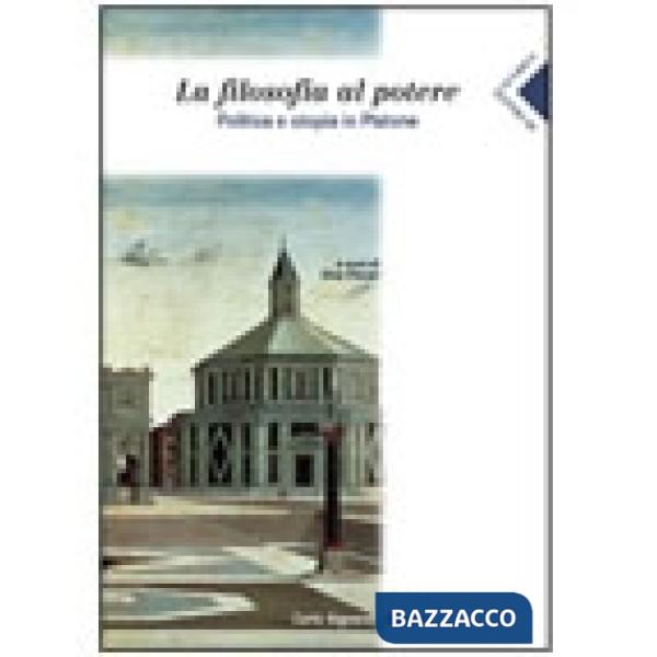 DI FRONTE AI GRECI FILOSOFIA AL POTERE