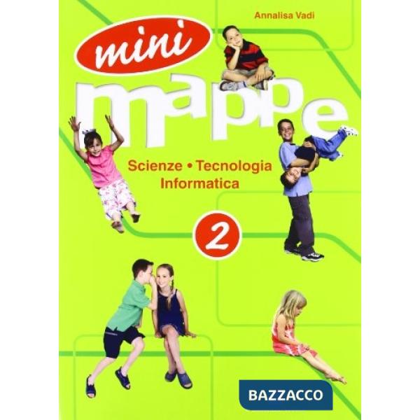 MINIMAPPE-SCIENT. CL. 2 MINIMAPPE SCIENZE, TECNOLOGIA, INFORMATICA 2